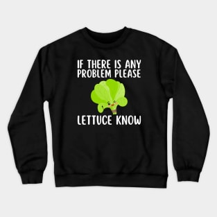 Please Lettuce Know Crewneck Sweatshirt